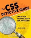 CSS Detective Guide: Tricks for solving tough CSS mysteries, The